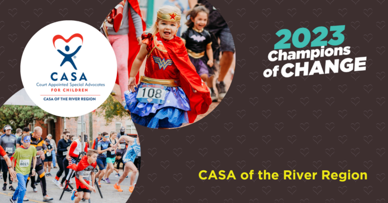 central inc champions of change- CASA of the River Region
