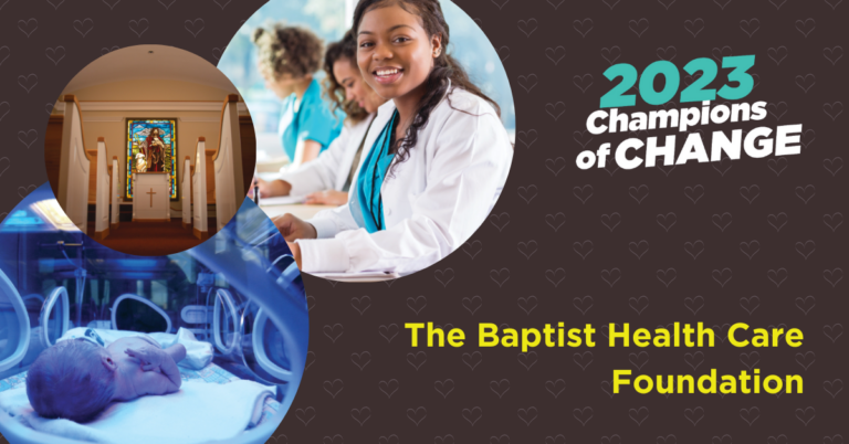 central inc champions of change-The Baptist Health Care Foundation